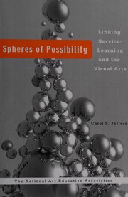 Spheres of possibility : linking service-learning and the visual arts /