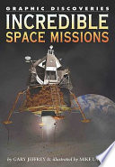 Incredible space missions /