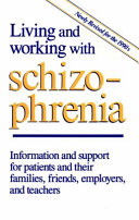 Living and working with schizophrenia /