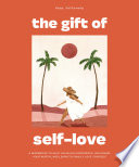 The Gift of Self-Love.