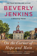 On the corner of Hope and Main : a blessings novel /