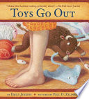Toys go out : being the adventures of a knowledgeable Stingray, a toughy little Buffalo, and someone called Plastic /