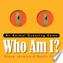 Who am I? : an animal guessing game /