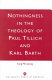 Nothingness in the theology of Paul Tillich and Karl Barth /