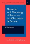 Phonetics and phonology of tense and lax obstruents in German /