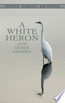 A white heron, and other stories /