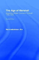 The age of Marshall; aspects of British economic thought 1890-1915.