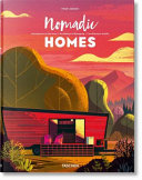 Nomadic homes : architecture on the move = Architektur in Bewegung = L'architecture mobile /