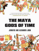 The Maya Gods of time /