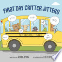 First day critter jitters story telling kit /