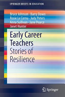 Early career teachers : Stories of Resilience /