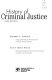 History of criminal justice /