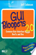 GUI bloopers 2.0 : common user interface design don't and dos /