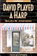 David played a harp : an autobiography