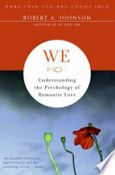 We, understanding the psychology of romantic love /