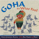 Goga the wise fool /