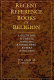 Recent reference books in religion : a guide for students, scholars, researchers, buyers & readers /