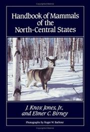 Handbook of mammals of the north-central states /