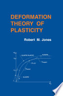 Deformation theory of plasticity /