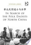 In search of the folk Daoists in North China /