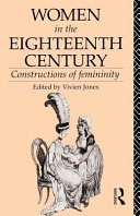 Women in the Eighteenth Century : Constructions of Femininity.