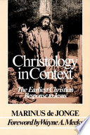 Christology in context : the earliest Christian response to Jesus /