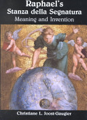 Raphael's Stanza della Segnatura : meaning and invention /