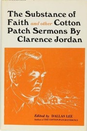 The substance of faith, and other cotton patch sermons. /