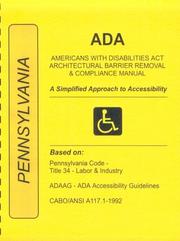 ADA Americans with Disabilities Act architectural barrier removal & compliance manual : a simplified approach to accessibility /