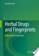 Herbal drugs and fingerprints evidence based herbal drugs /