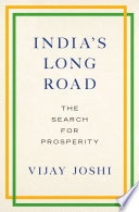 India's long road : the search for prosperity /