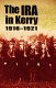 The IRA in Kerry, 1916-1921 /