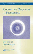 Knowledge discovery in proteomics /