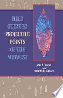 Field guide to projectile points of the Midwest /