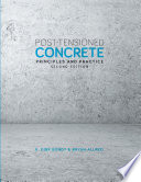 Post-tensioned concrete : principles and practice /