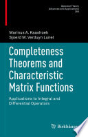 Completeness theorems and characteristic Matrix functions : applications to integral and differential operators /
