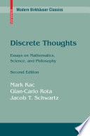 Discrete thoughts : essays on mathematics, science, and philosophy /