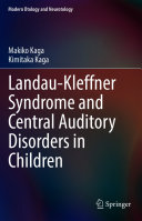 Landau-Kleffner syndrome and central auditory disorders in children /