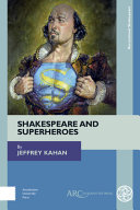 Shakespeare and superheroes /