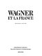 Wagner et la France /