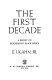 The first decade : a report on independent Black Africa /