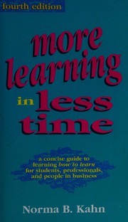 More learning in less time : a guide for students and professionals /