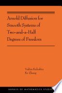 Arnold Diffusion for Smooth Systems of Two and a Half Degrees of Freedom (ams-208).