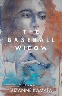 The baseball widow : a novel /