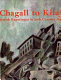 Chagall to Kitaj : Jewish experience in 20th century art /
