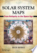 Solar system maps : from antiquity to the space age /