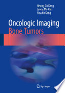Oncologic imaging : bone tumors /