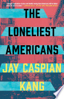 The loneliest Americans /