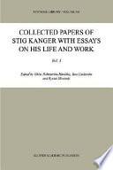 Collected papers of Stig Kanger with essays on his life and work /