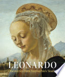 Leonardo: discoveries from Verrocchio's studio : Early paintings and new attributions /